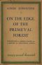 [Gutenberg 50015] • On the Edge of the Primeval Forest / Experiences and Observations of a Doctor in Equatorial Africa